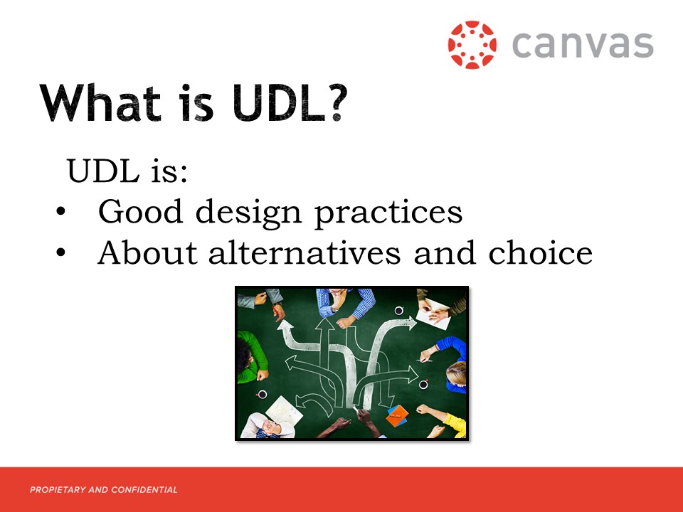 UDL is...
