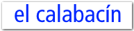 calabacin